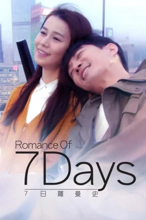 Poster phim 7 Ngày Lãng Mạn (Romance Of 7 Days) - 2015