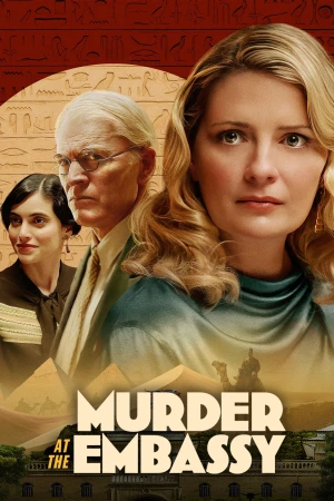 Án Mạng ở Tòa Đại Sứ - Murder At The Embassy (2025)