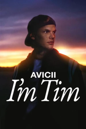 Poster phim Avicii – Tôi là Tim (Avicii - I'm Tim) - 2024