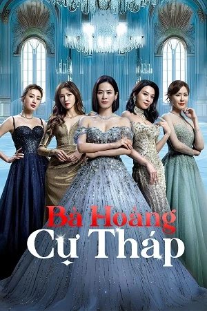 Bà Hoàng Cự Tháp - The Queen Of Castle (2025)