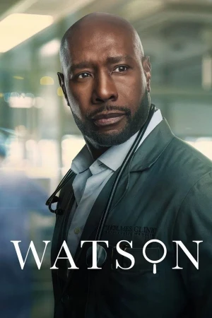 Bác Sĩ Watson (Phần 2) - Watson (Season 2) (2025)