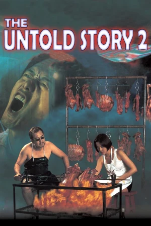 Poster phim Bánh Bao Nhân Thịt Người 2 (The Untold Story 2) - 1998