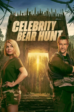 Poster phim Bear Grylls săn người nổi tiếng (Celebrity Bear Hunt) - 2025