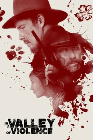 Poster phim Bên Trong Thung Lũng Bạo Lực (In a Valley of Violence) - 2016