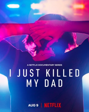 Poster phim Bi kịch giết cha của gia đình Templet (I Just Killed My Dad) - 2022