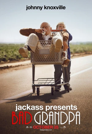 Bố Già Siêu Quậy 2013 - Jackass Presents: Bad Grandpa 2013 (2013)