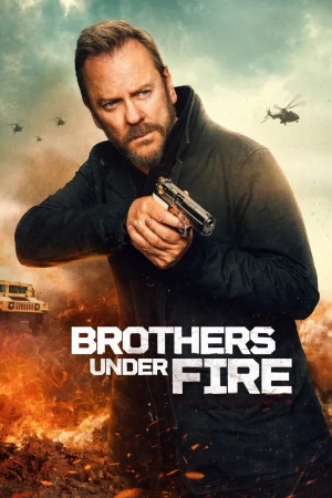 Poster phim Brothers Under Fire (Brothers Under Fire) - 2026