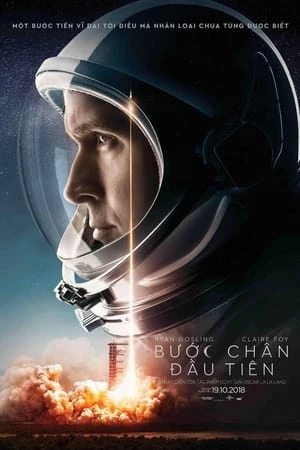Bước Chân Đầu Tiên - First Man (2018)