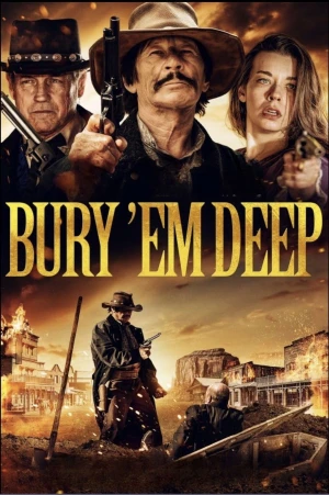 Poster phim Bury Em Deep (Bury 'Em Deep) - 2025
