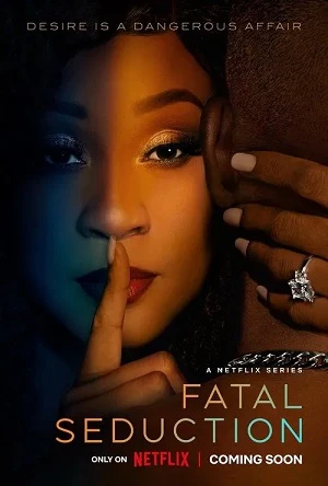 Cám Dỗ Chết Chóc (Phần 2) - Fatal Seduction (Season 2) (2025)
