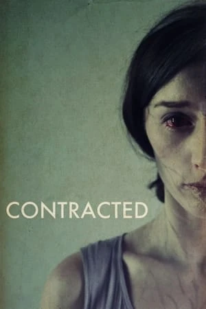 Căn Bệnh Quái Ác - Contracted (2013)