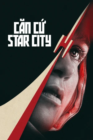 Poster phim Căn Cứ Star City (Star City) - 2026