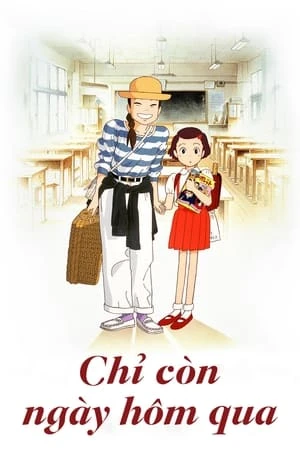 Chỉ Còn Ngày Hôm Qua - おもひでぽろぽろ/Only Yesterday (1991)
