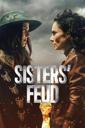 Poster phim Chị Em Thâm Thù (Sisters' Feud) - 2024