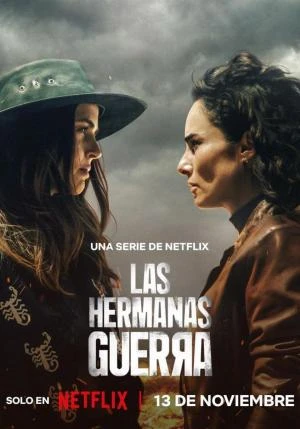Chị Em Thâm Thù - Sisters' Feud/Las Hermanas Guerra (2024)