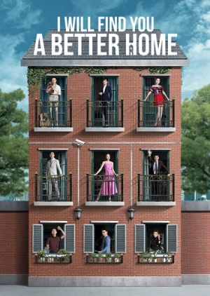 Chuyên Gia Nhà Đất - I Will Find You a Better Home (2020)