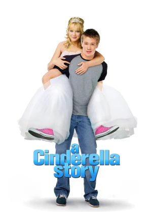 Poster phim Chuyện Nàng Lọ Lem (A Cinderella Story) - 2004