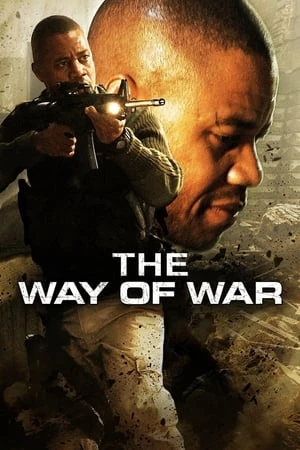 Poster phim Cuộc Chiến Khốc Liệt (The Way of War) - 2009