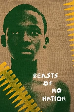 Dã Thú Một Quốc Gia - Beasts of No Nation (2015)