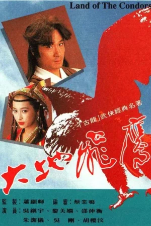 Poster phim Đại Địa Phi Ưng (Land Of The Condors) - 1992