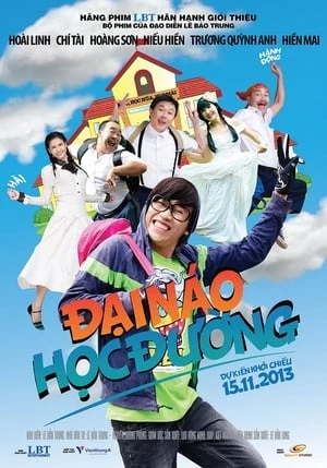Đại Náo Học Đường - Đại Náo Học Đường (2013)