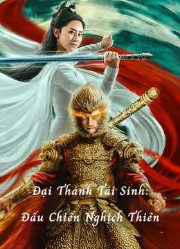 Đại Thánh Tái Sinh: Đấu Chiến Nghịch Thiên - Revival Of The Monkey King (2020)
