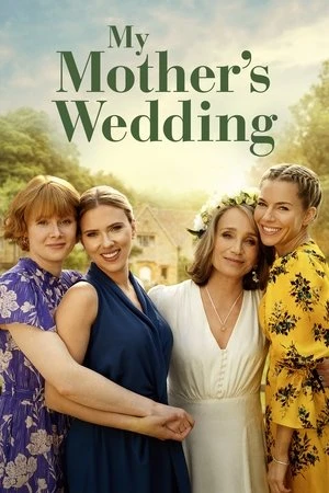 Poster phim Đám Cưới của Mẹ (My Mother's Wedding) - 2025