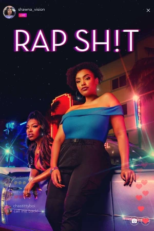 Poster phim Đam Mê Nhạc Rap (Phần 1) (Rap Sh!t (Season 1)) - 2022