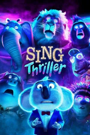 Poster phim Đấu trường âm nhạc: Thriller (Sing: Thriller) - 2024