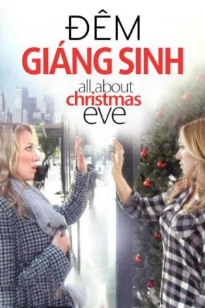 Đêm Giáng Sinh - All About Christmas Eve (2025)