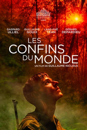 Đến Tận Cùng Thế Giới - To The Ends Of The World/Les Confins du monde (2018)
