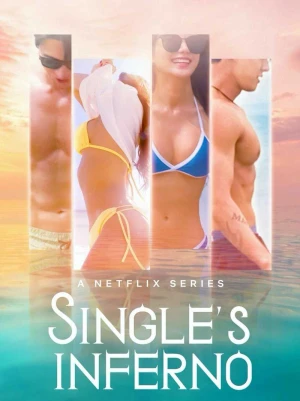 Địa ngục độc thân (Phần 1) - Single’s Inferno (Season 1) (2021)