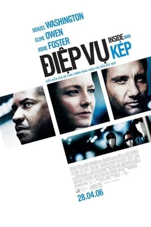 Điệp Vụ Kép (2006) - Inside Man (2006)