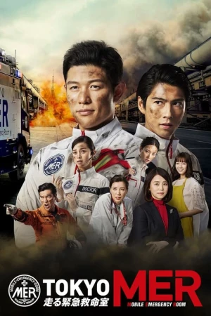 Poster phim Đội cứu hộ Tokyo MER (Tokyo MER: Mobile Emergency Room) - 2021