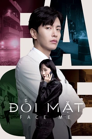 Poster phim Đối Mặt (Phần 1) (Face Me (Season 1)) - 2024