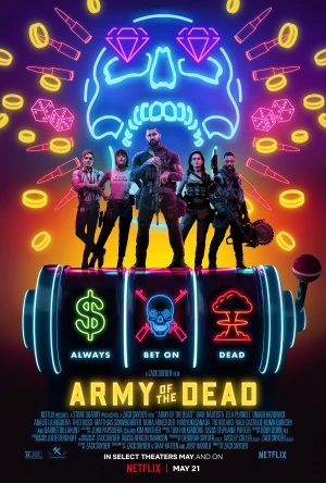 Poster phim Đội quân người chết (Army of the Dead) - 2021