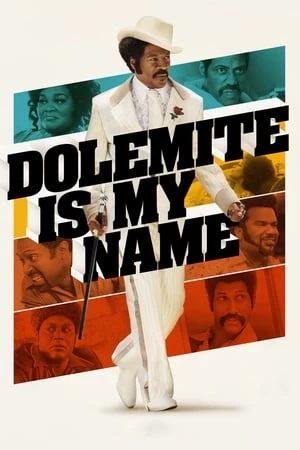 Poster phim Dolemite Là Tên Tôi (Dolemite Is My Name) - 2019