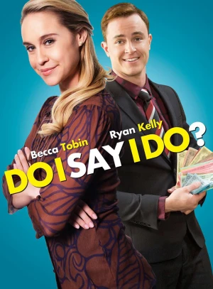 Poster phim Đồng ý nhé em (Say I Do) - 2004