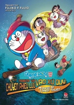 Doraemon: Nobita và Chuyến Phiêu Lưu Vào Xứ Quỷ (Remake) - Doraemon Movie 27: Nobita no Shin Makai Daibouken - 7-nin no Mahoutsukai (2007)