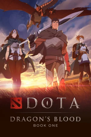 DOTA: Dòng Máu Rồng - DOTA: Dragon's Blood (2021)