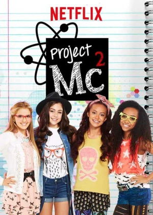 Dự án Mc2 (Phần 1) - Project Mc2 (Season 1) (2025)