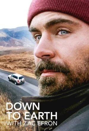 Poster phim Du hí cùng Zac Efron (Phần 2) (Down to Earth with Zac Efron) - 2022