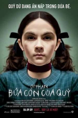 Đứa Trẻ Mồ Côi - Orphan (2009)