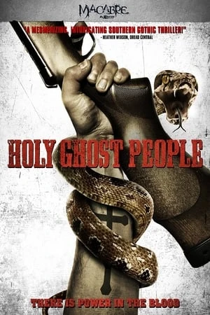 Poster phim Đức Thánh Linh (Giáo Hội Rắn Thánh) (Holy Ghost People) - 2013