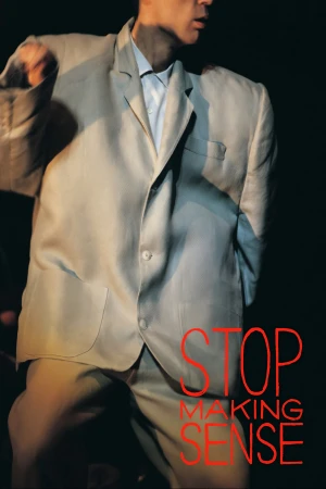 Đừng có ý nghĩa nữa - Stop Making Sense (1984)