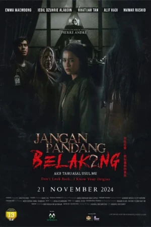 Poster phim Đừng Ngoảnh Lại... Tôi Biết Gốc Gác Của Cô (Don't Look Back... I Know Your Origins) - 2024