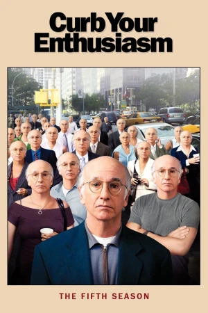 Poster phim Đừng Quá Nhiệt Tình (Phần 5) (Curb Your Enthusiasm (Season 5)) - 2005