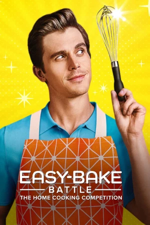 Poster phim Easy-Bake Battle: Cuộc thi nấu ăn tại gia (Easy-Bake Battle: The Home Cooking Competition) - 2022