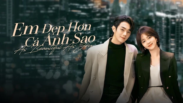 Em Đẹp Hơn Ánh Sao - As Beautiful As You