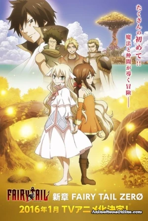 Fairy Tail Zero - Fairy Tail Zero, Hội Pháp Sư phần Zero, Fairy Tail (2016)